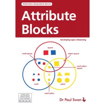 Attribute Blocks: Developing Logic and Reasoning - Dr Paul Swan
