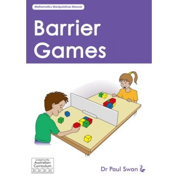 Barrier Games Book: Linking Literacy and Numeracy - Dr Paul Swan
